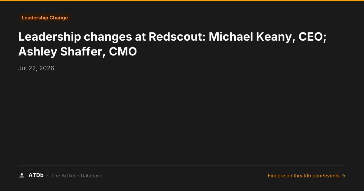 Leadership changes at Redscout: Michael Keany, CEO; Ashley Shaffer, CMO ...