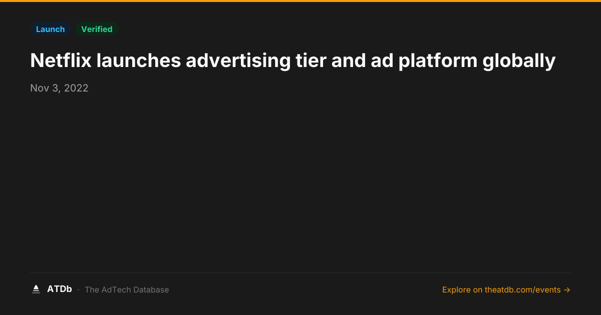 Netflix launches advertising tier and ad platform globally | ATDb