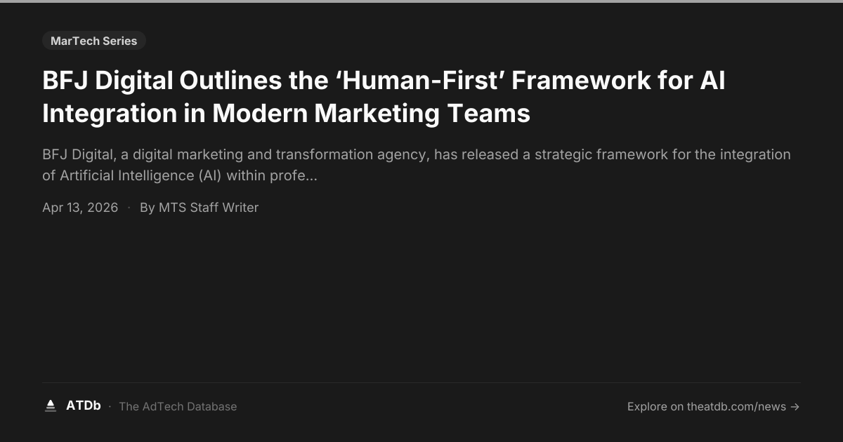 BFJ Digital Outlines the ‘Human-First’ Framework for AI Integration in ...
