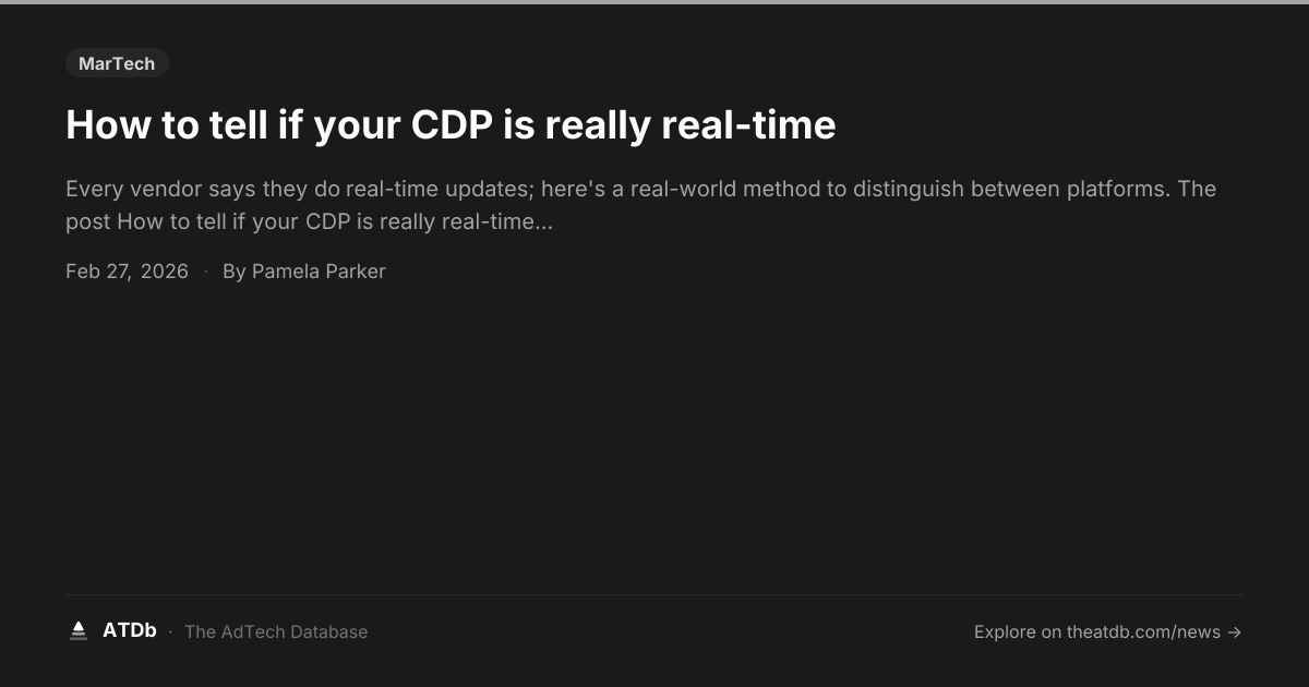 How to tell if your CDP is really real-time | ATDb