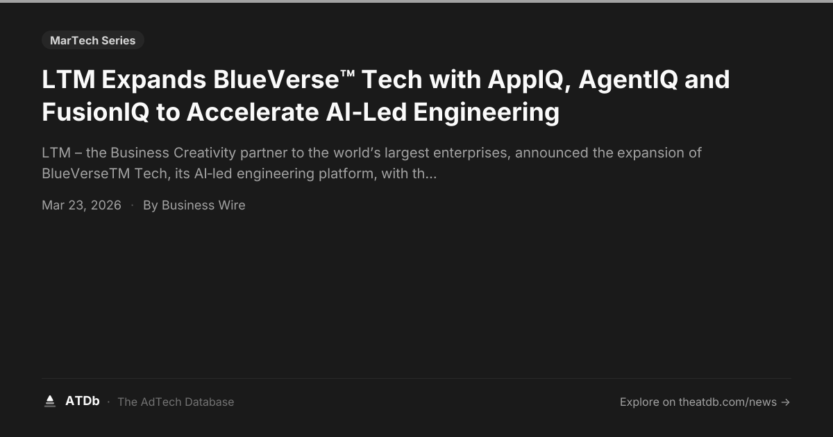 LTM Expands BlueVerse™ Tech with AppIQ, AgentIQ and FusionIQ to ...